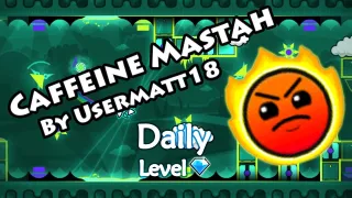 Geometry Dash Caffeine Mastah