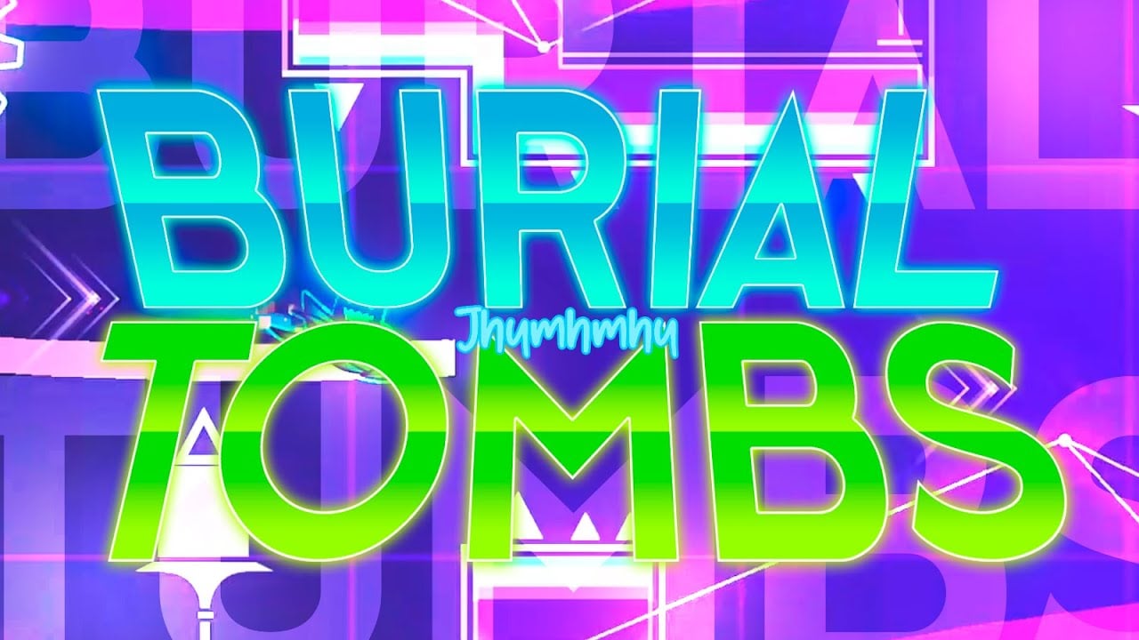 Geometry Dash BuriaL TombS