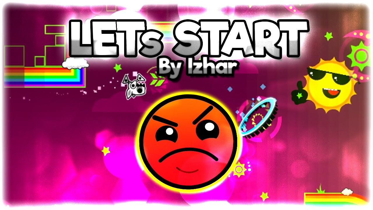Geometry Dash LET's START